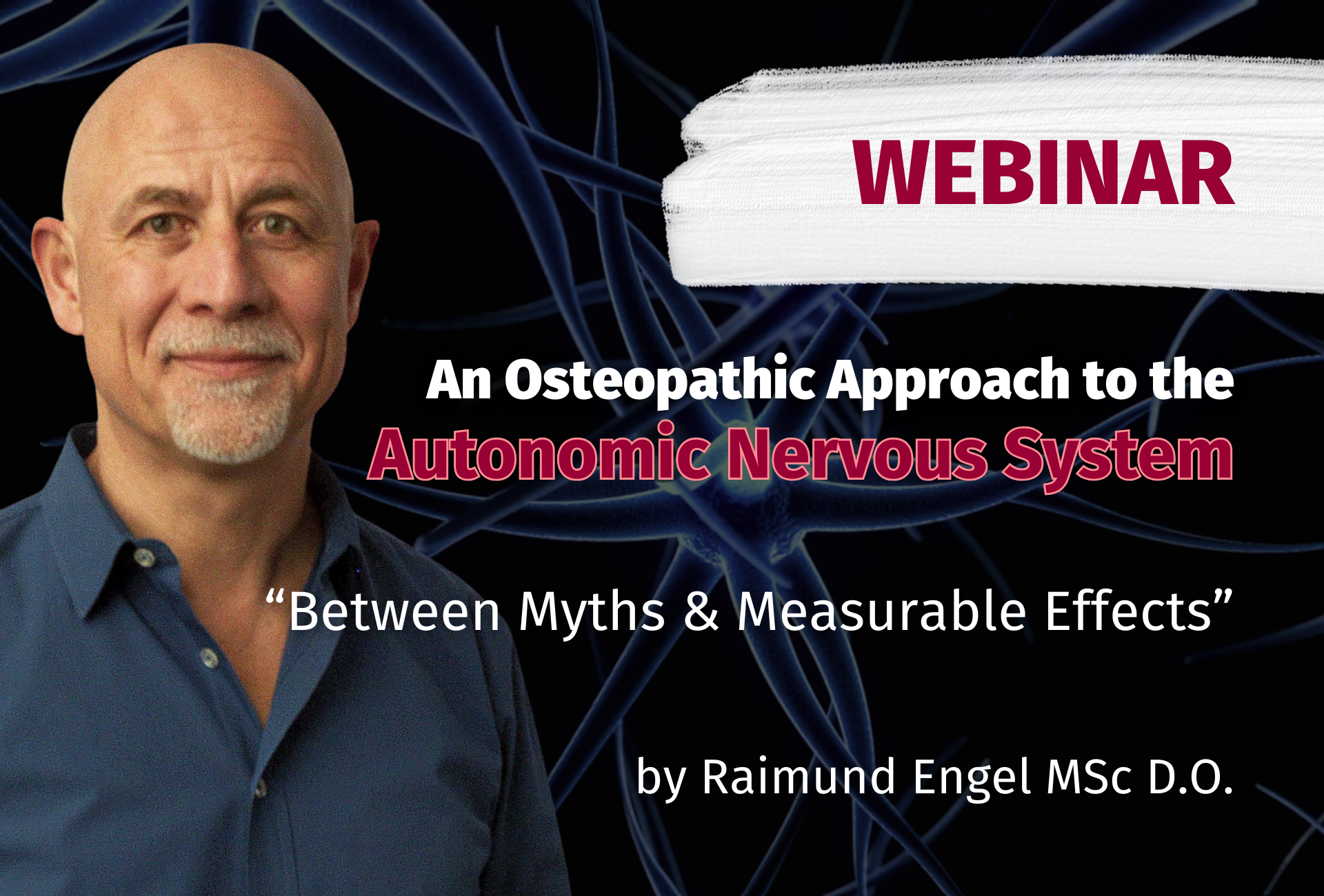 An Osteopathic Approach to the Autonomic Nervous System - between Myths and Measurable Effects